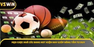 Mẹo cược nhà cái đang hot hiện nay