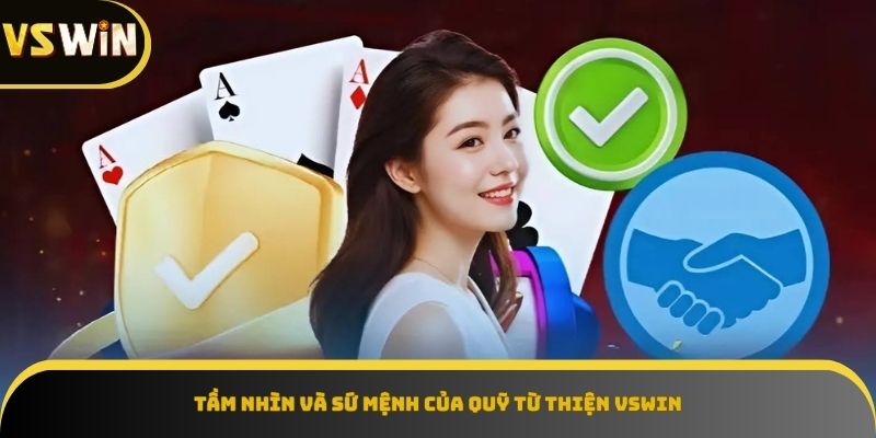 Tầm nhìn và sứ mệnh Quỹ từ thiện VSWIN